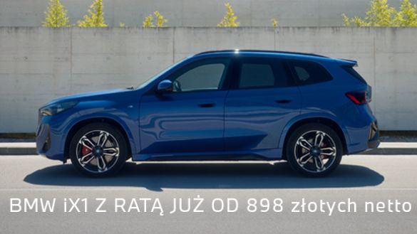 BMW iX1 z ratą już od 898 złotych/netto